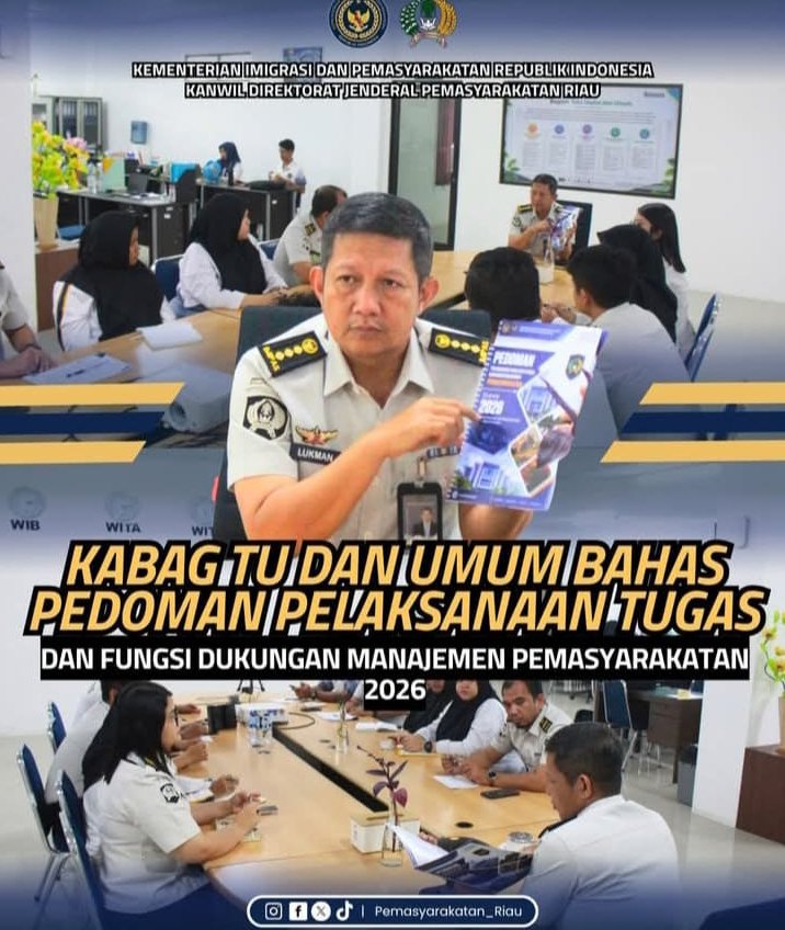 Kabag TU dan Umum Kanwil Ditjenpas Riau Bahas Pedoman Pelaksanaan Tugas dan Fungsi Dukungan Manajemen Pemasyarakatan 2026