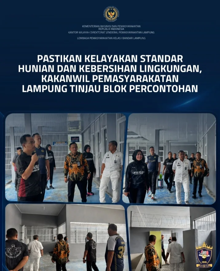 Pastikan Kelayakan Standar Hunian dan Kebersihan Lingkungan, Kakanwil Pemasyarakatan Lampung Tinjau Blok Percontohan